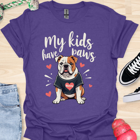 My kids have paws - V5 - Mommy Shirt T-Shirt
